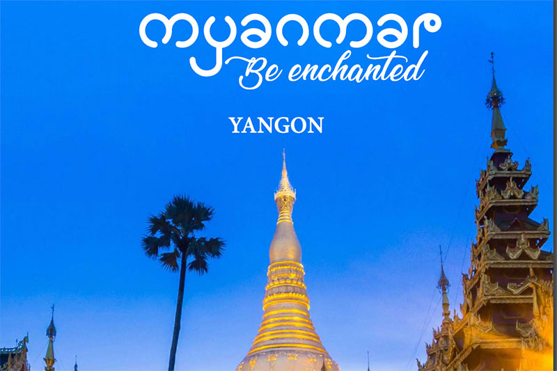 MYANMAR Be Enchanted: Welcome to YANGON – A surprising mix of commerce, cultural heritage and serenity